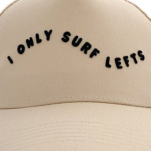 I Only Surf Lefts Hat